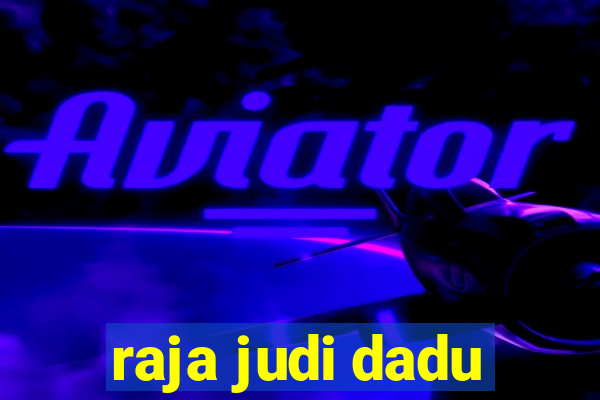 raja judi dadu