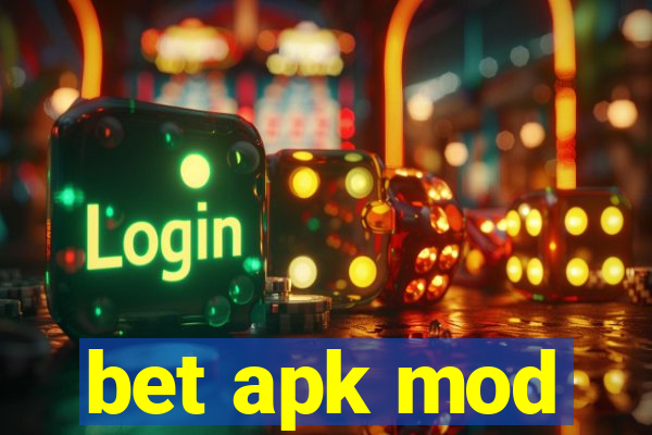 bet apk mod