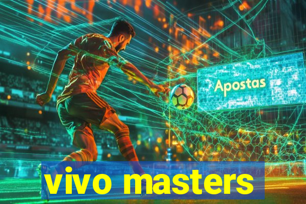 vivo masters