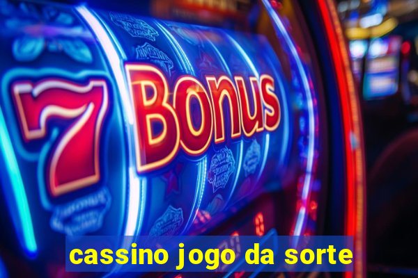 cassino jogo da sorte