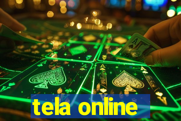 tela online