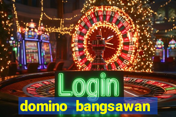 domino bangsawan apk terbaru