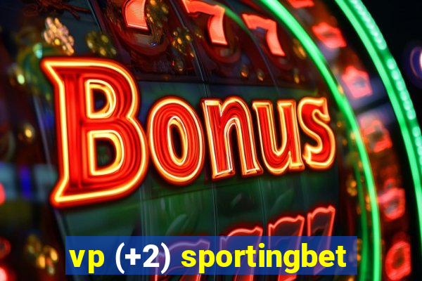 vp (+2) sportingbet