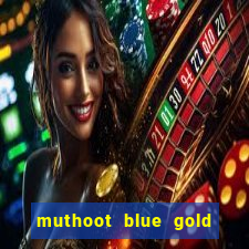 muthoot blue gold loan app