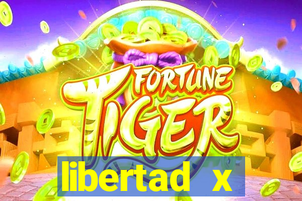 libertad x universidad católica