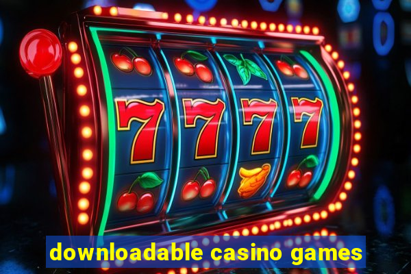 downloadable casino games