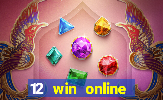 12 win online casino malaysia