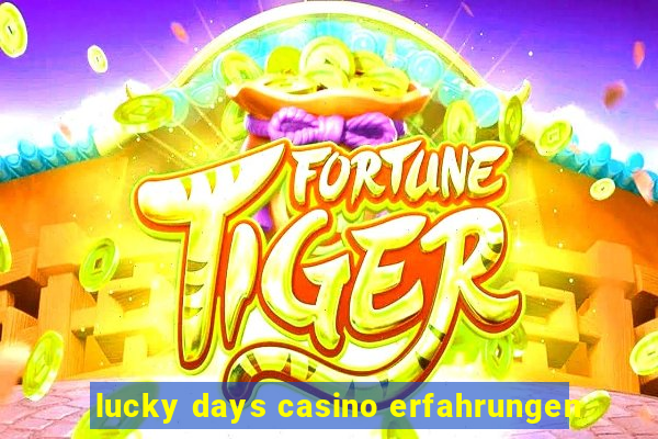 lucky days casino erfahrungen