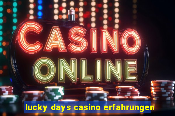 lucky days casino erfahrungen