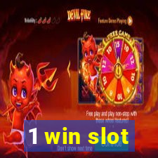 1 win slot