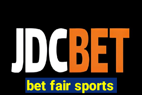 bet fair sports