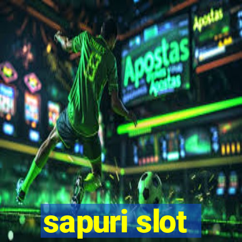 sapuri slot