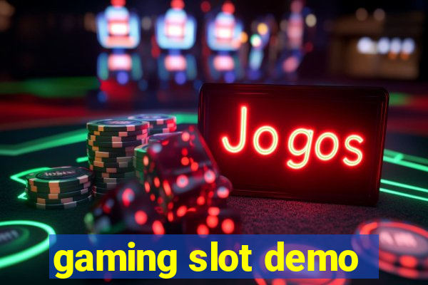 gaming slot demo