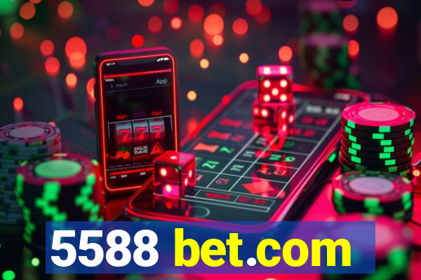 5588 bet.com