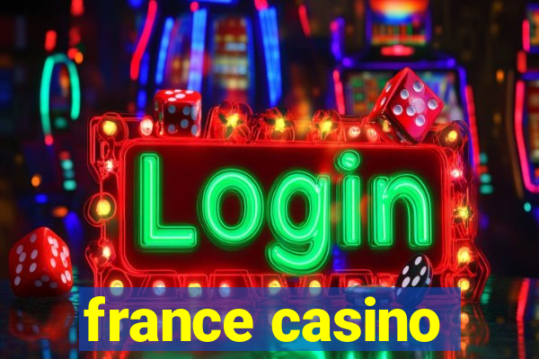 france casino