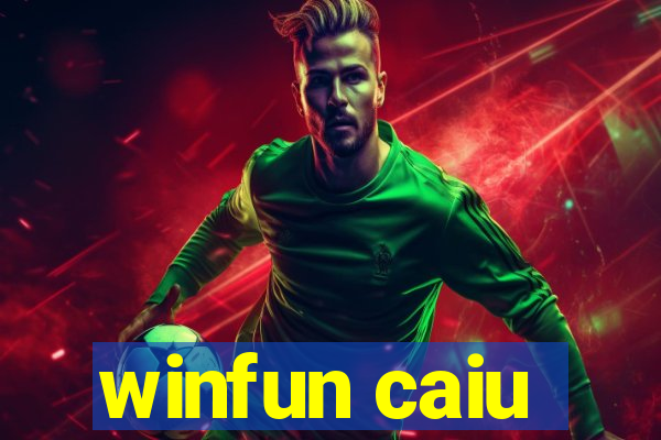 winfun caiu