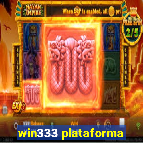 win333 plataforma