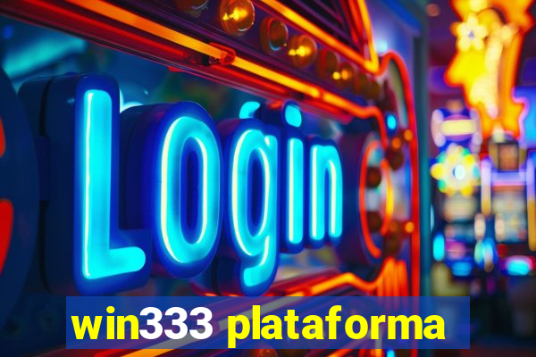 win333 plataforma