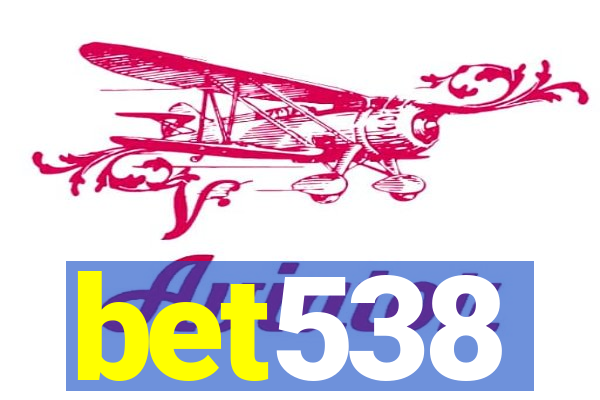 bet538