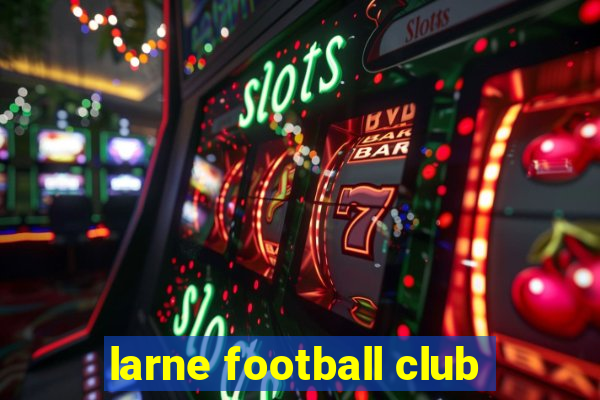 larne football club