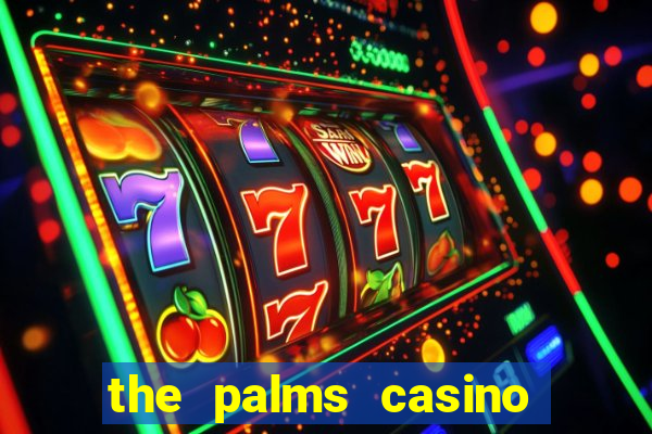 the palms casino resort las vegas hotel