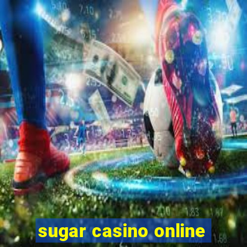 sugar casino online