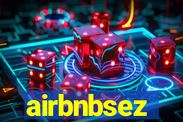 airbnbsez