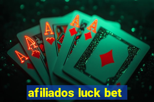 afiliados luck bet