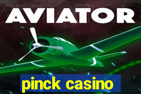 pinck casino