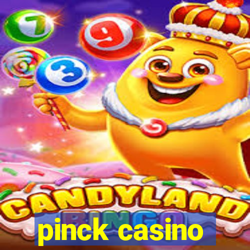 pinck casino