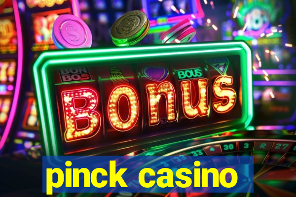 pinck casino