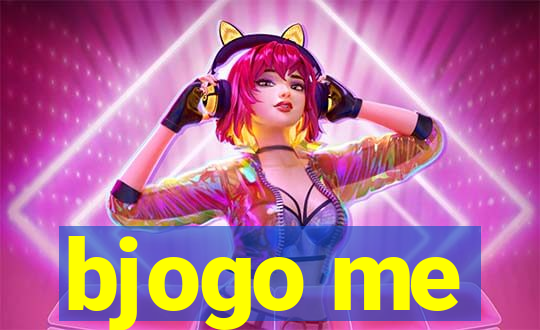 bjogo me