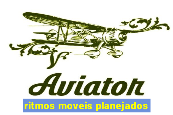 ritmos moveis planejados