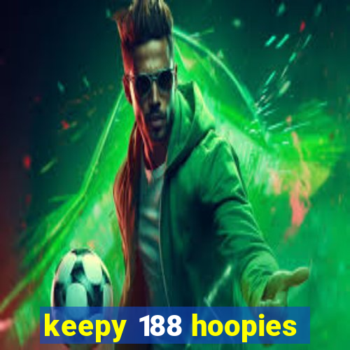 keepy 188 hoopies