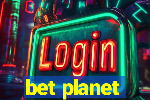 bet planet