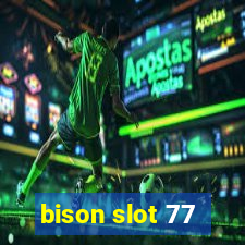 bison slot 77