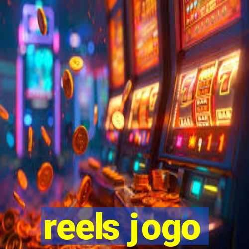 reels jogo