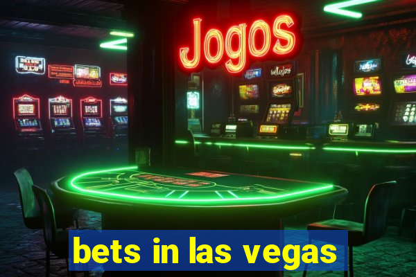 bets in las vegas