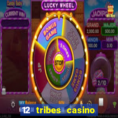 12 tribes casino omak wa