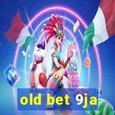 old bet 9ja