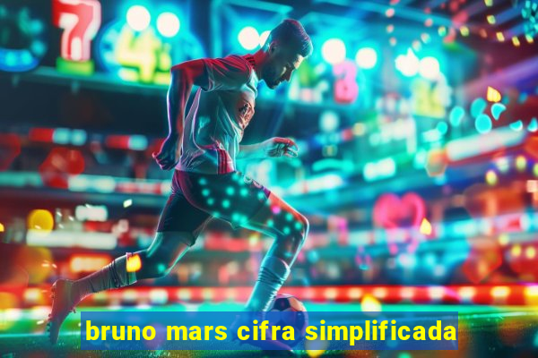 bruno mars cifra simplificada