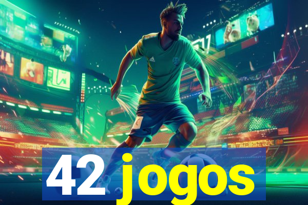 42 jogos