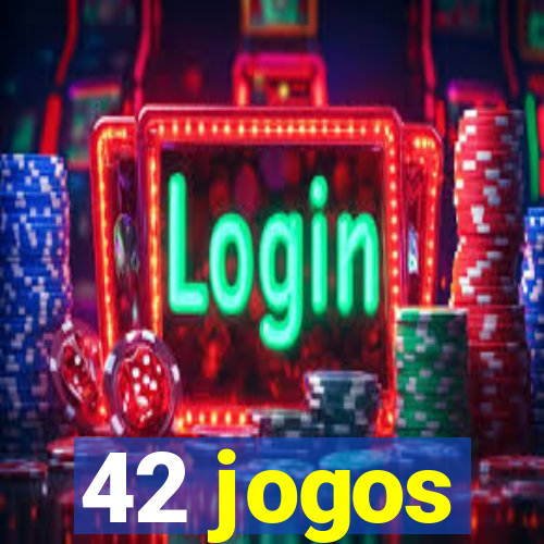 42 jogos