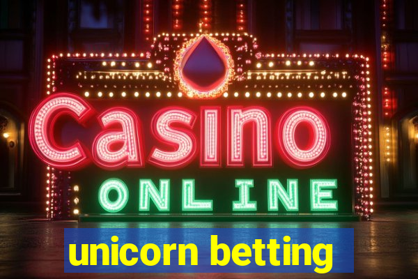 unicorn betting