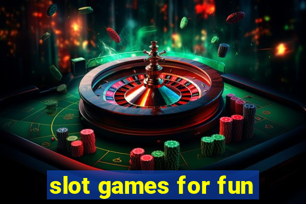 slot games for fun