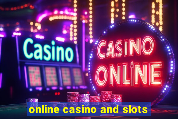 online casino and slots