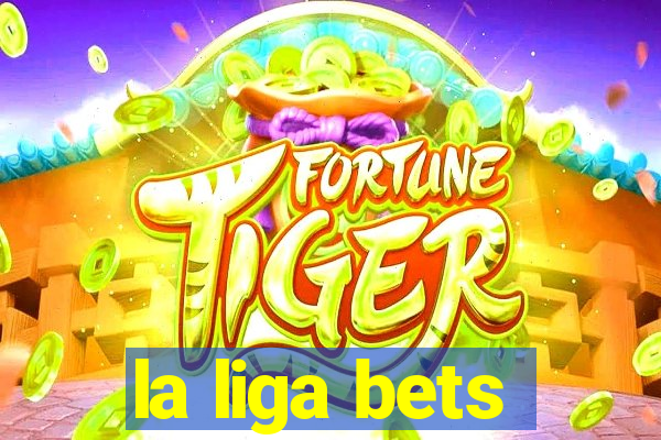 la liga bets