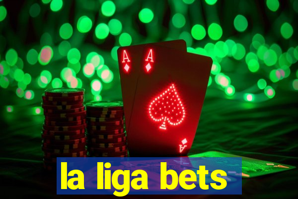 la liga bets