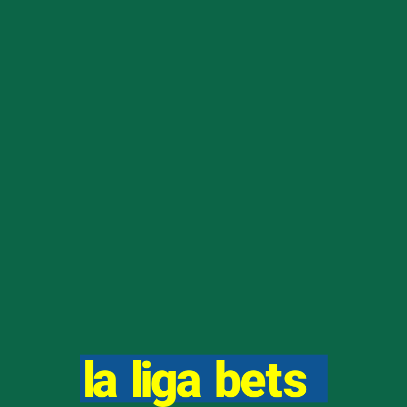 la liga bets