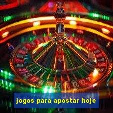 jogos para apostar hoje